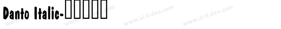 Danto Italic字体转换